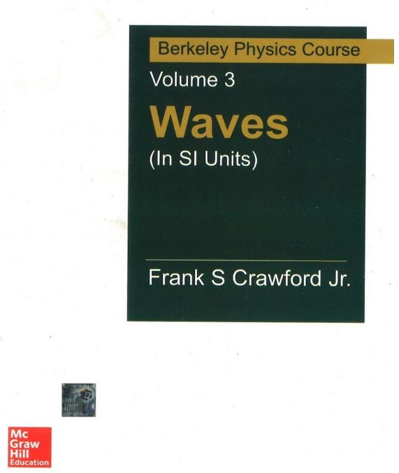 Waves (In SI Units): Berkeley Physics Course Volume 3